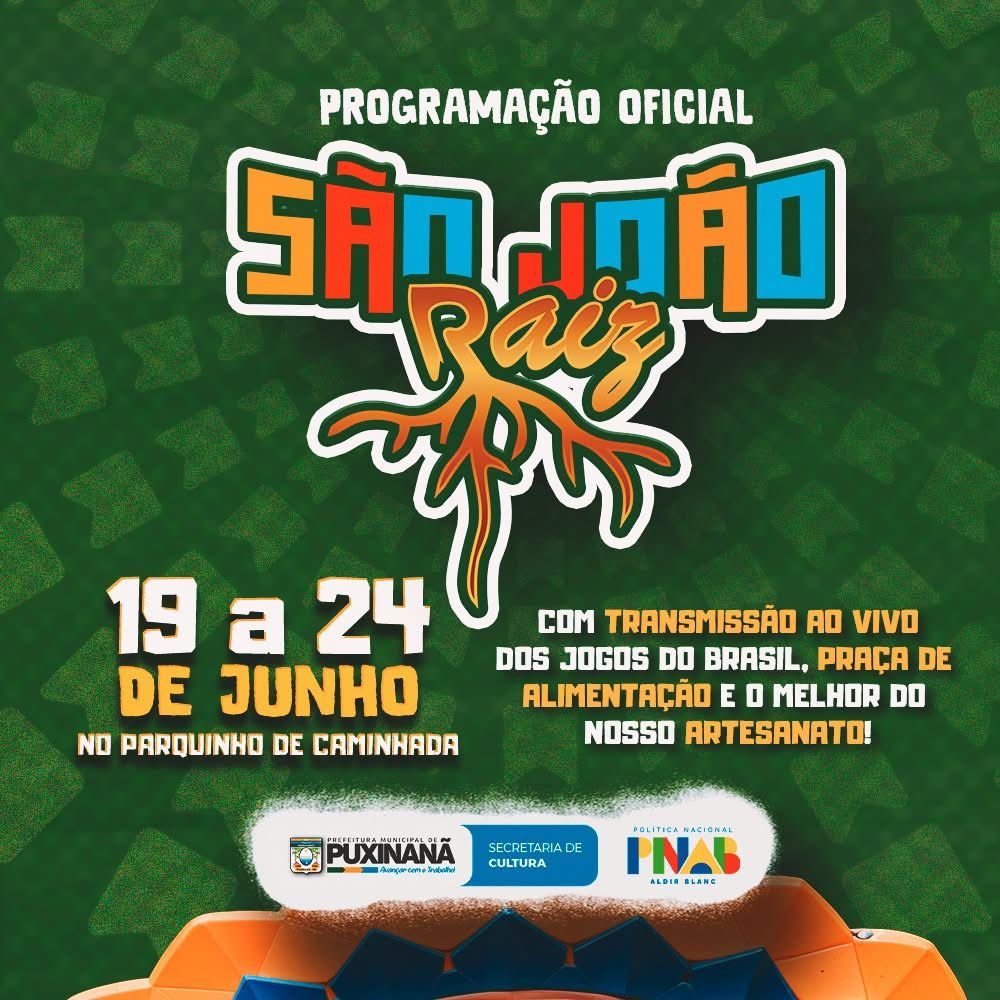 Prefeitura de Puxinanã divulga programação oficial do “São João Raiz” com foco na valorização cultural e economia local