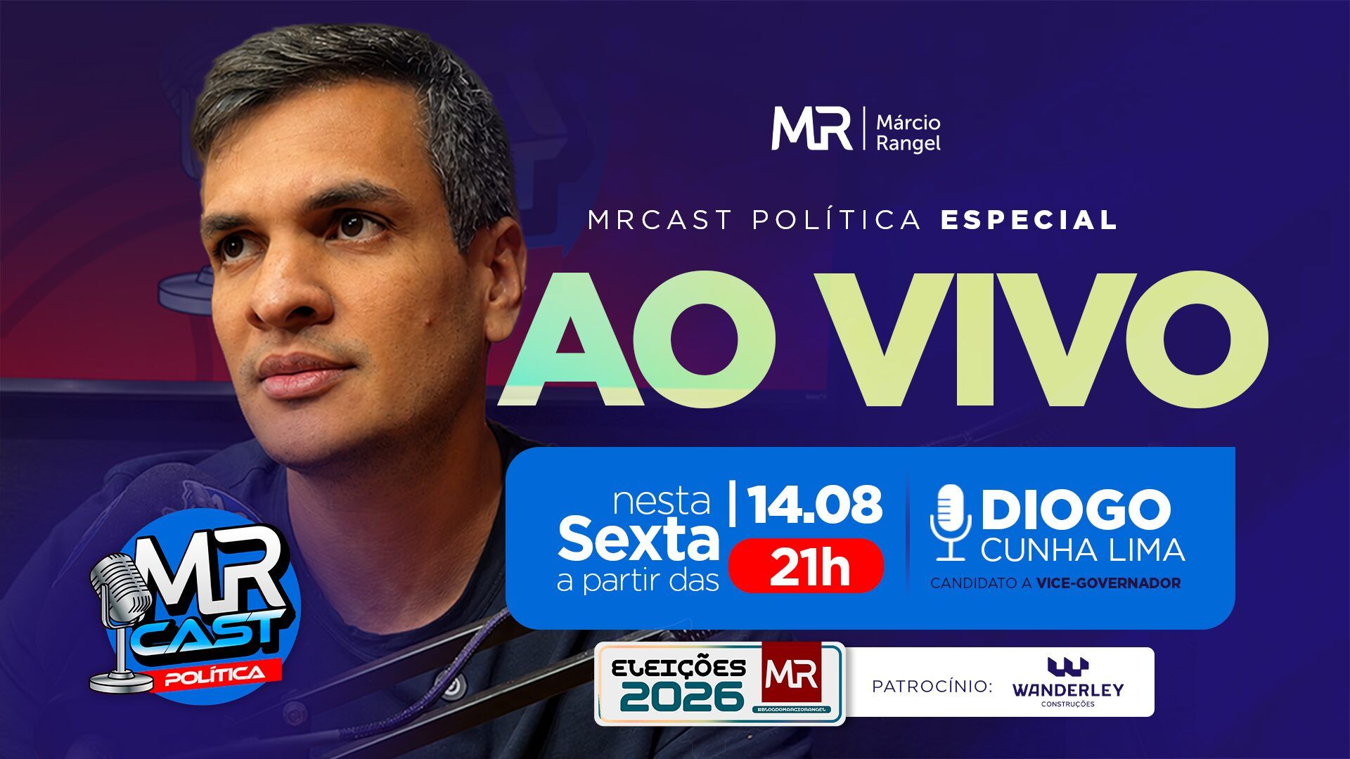 MR Cast Política Especial recebe Diogo Cunha Lima nesta sexta-feira (14)