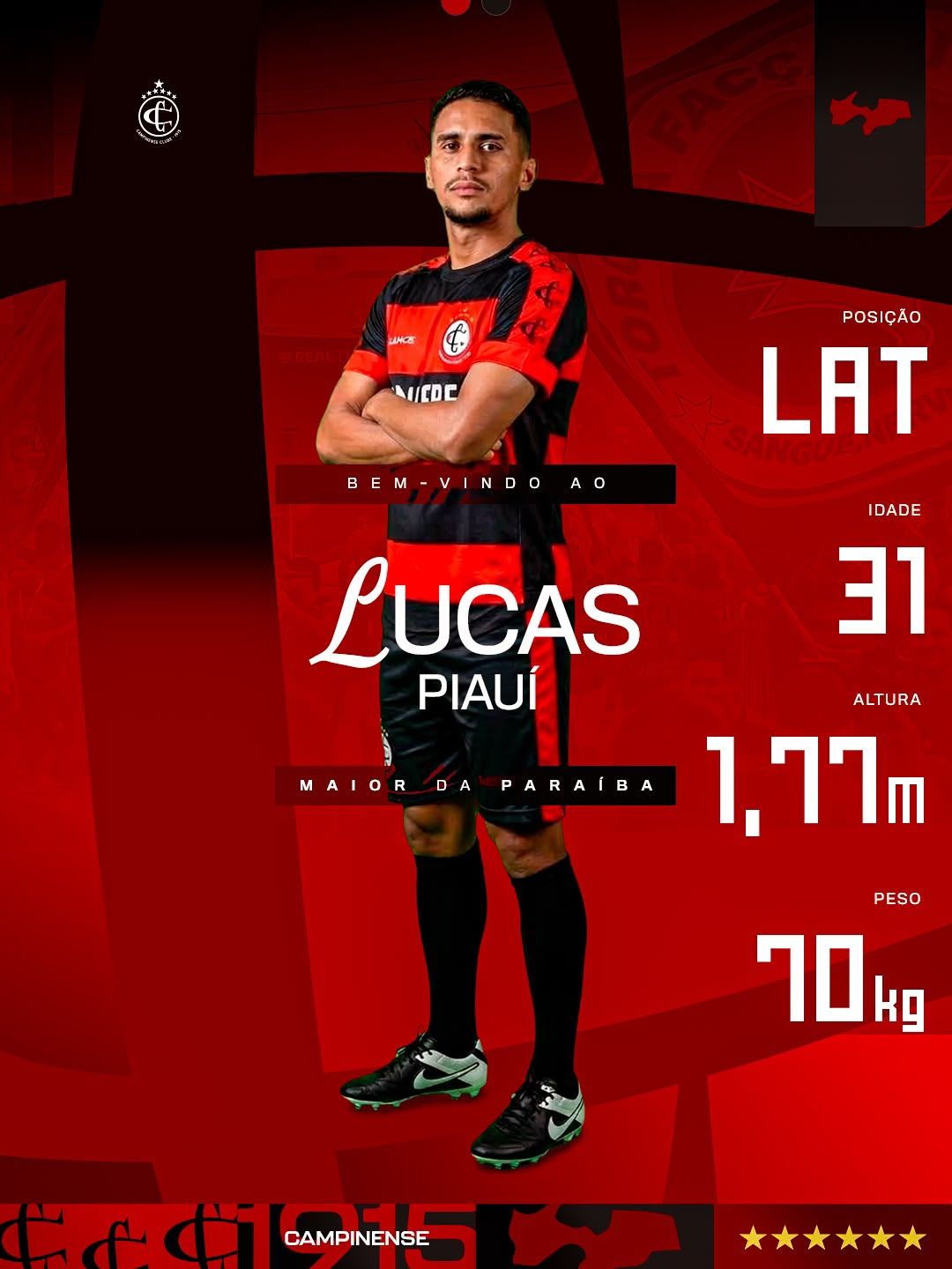 Campinense anuncia chegada de lateral Lucas Piauí para a Copa Paraíba Campinense anuncia chegada de lateral Lucas Piauí para a Copa Paraíba